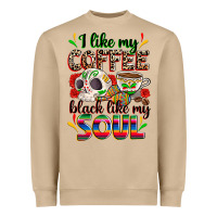 I Like My Coffee Black Like My Soul Heavyweight Sweatshirt | Teevron