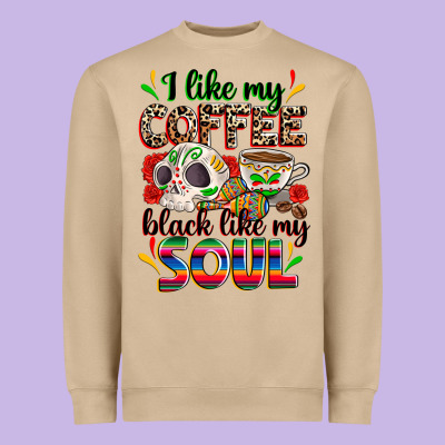I Like My Coffee Black Like My Soul Heavyweight Sweatshirt Designed By Zillion Design Studio