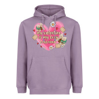 Lavender my valentine is my look boyfriend Heavyweight Hoodie - MaliasSmallBusiness