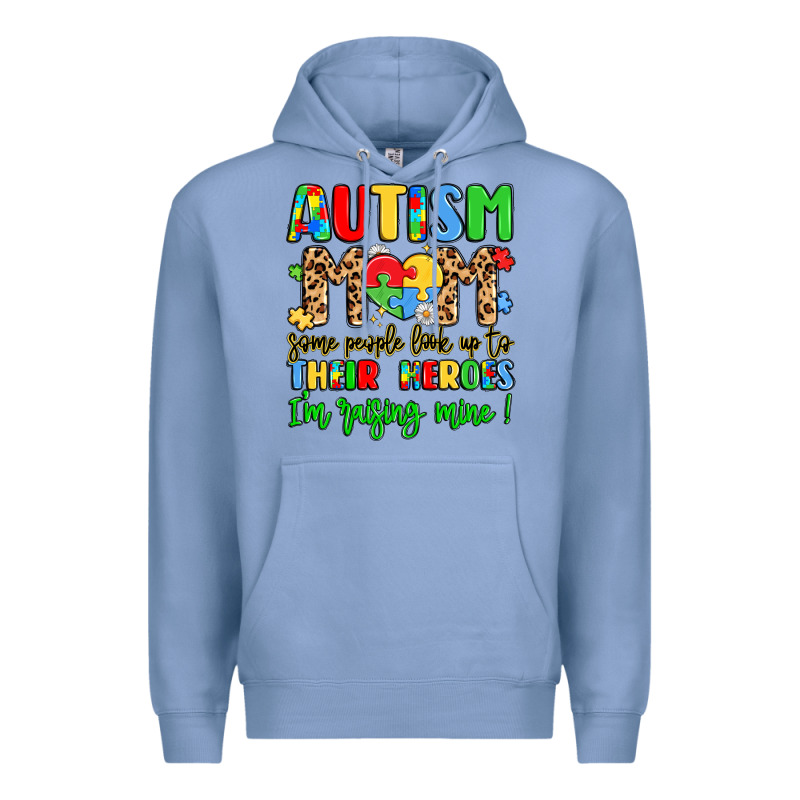 Autism Mom Some People Look Up To Their Heroes Premium Hoodie by LillyAllenDesigns | Teevron