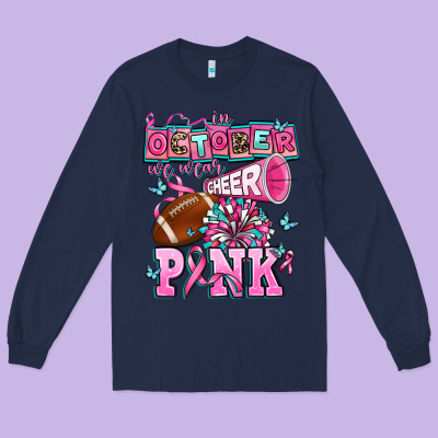 In October We Wear Cheer Pink Football Long Sleeve Tee Designed By Adodesignshop