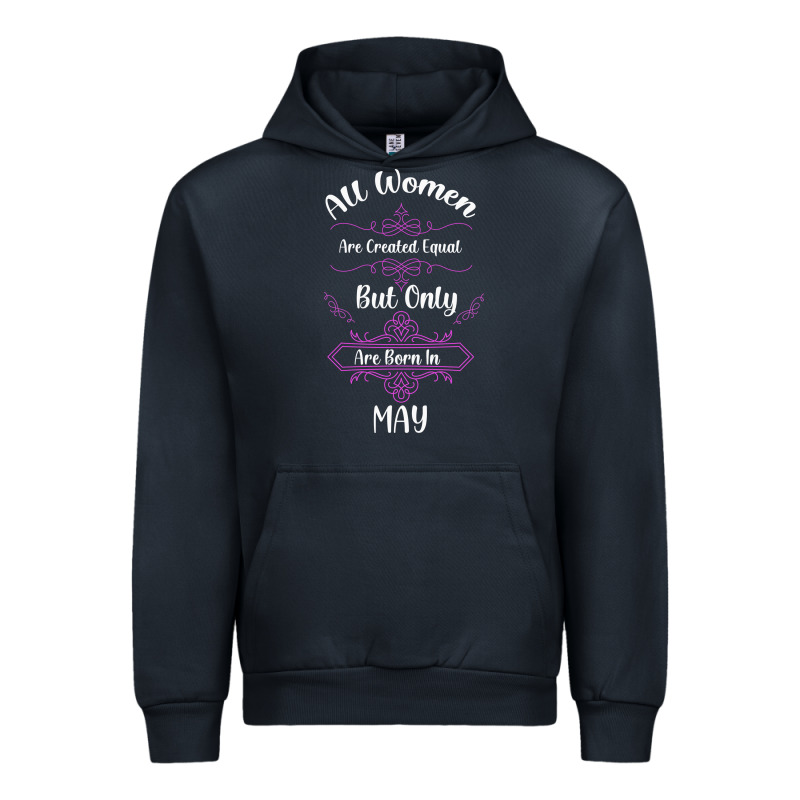 All Women Are Created Equal But Only The Smartest Are Born In May Urban Hoodie by Bettercallsaul | Teevron