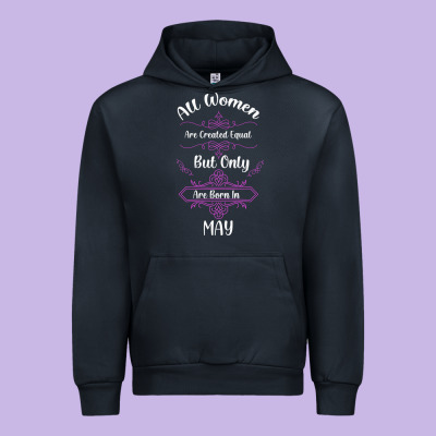 All Women Are Created Equal But Only The Smartest Are Born In May Urban Hoodie Designed By Bettercallsaul