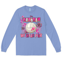 Colony Blue in october we wear pink volleyball Long Sleeve Tee - AdoDesignShop