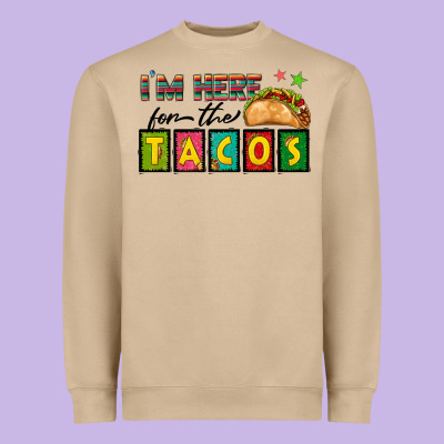 I'm Here For The Tacos Heavyweight Sweatshirt Designed By Texasbilliewilder
