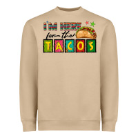 Mushroom I'm Here For The Tacos Heavyweight Sweatshirt - texasbilliewilder