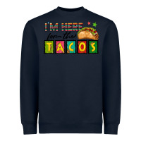 Navy I'm Here For The Tacos Heavyweight Sweatshirt - texasbilliewilder
