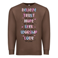 Chestnut believe like mary trust like joseph valentine s da Premium Sweatshirt - MaliasSmallBusiness