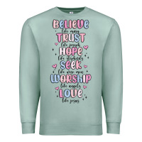 Seafoam believe like mary trust like joseph valentine s da Premium Sweatshirt - MaliasSmallBusiness