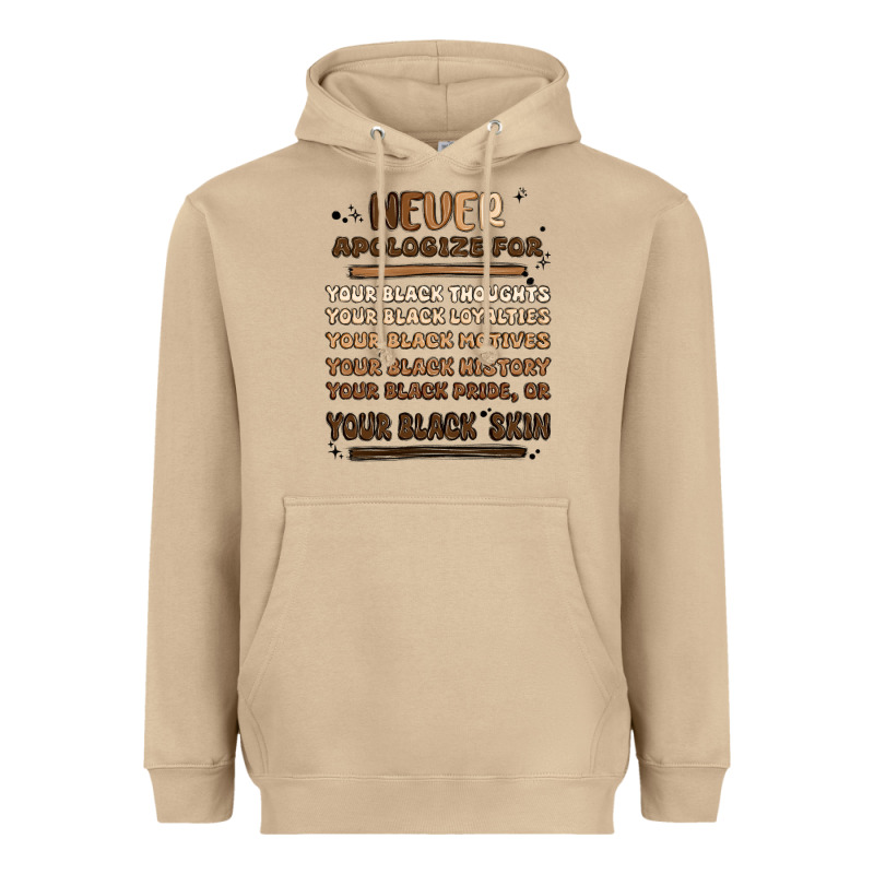 Never Apologize Heavyweight Hoodie by MaliasSmallBusiness | Teevron