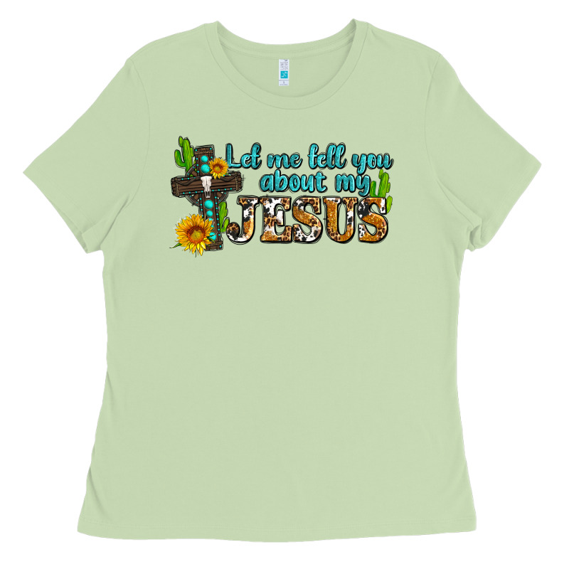 Let Me Tell You About My Jesus Ladies Tee by AdoDesignShop | Teevron