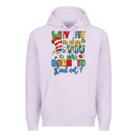 Lilac why fit in when you were born to stand out Premium Hoodie - LillyAllenDesigns