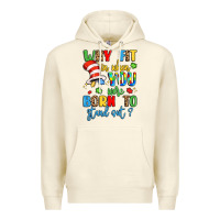 Sandshell why fit in when you were born to stand out Premium Hoodie - LillyAllenDesigns