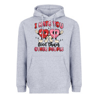 Heather Grey i hate you less than other people Heavyweight Hoodie - MaliasSmallBusiness