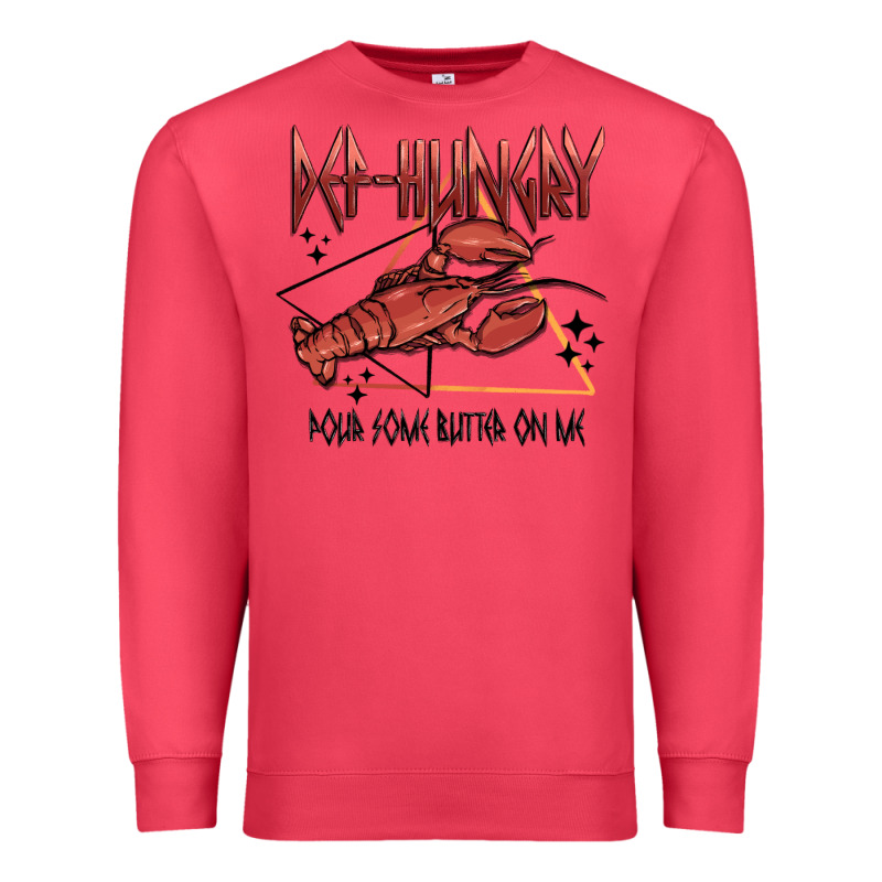 Def Hungry Pour Dome Butter On Me Premium Sweatshirt by MaliasSmallBusiness | Teevron