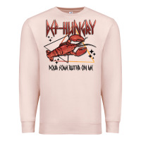 Pale Pink def hungry pour dome butter on me Premium Sweatshirt - MaliasSmallBusiness