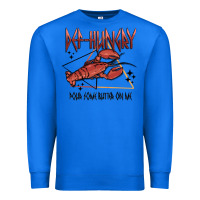True Royal def hungry pour dome butter on me Premium Sweatshirt - MaliasSmallBusiness