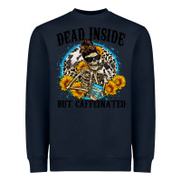 Navy dead inside but caffeinated Heavyweight Sweatshirt - Zillion Design Studio