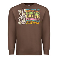 Chestnut some things are better left unsaid Premium Sweatshirt - MaliasSmallBusiness