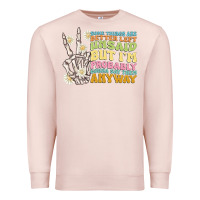 Pale Pink some things are better left unsaid Premium Sweatshirt - MaliasSmallBusiness