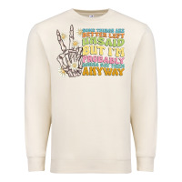 Sandshell some things are better left unsaid Premium Sweatshirt - MaliasSmallBusiness