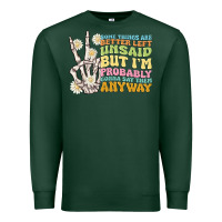 Sports Green some things are better left unsaid Premium Sweatshirt - MaliasSmallBusiness