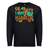 Black oh honey i am that mawmaw nca Premium Sweatshirt - NancyCooperArtShop