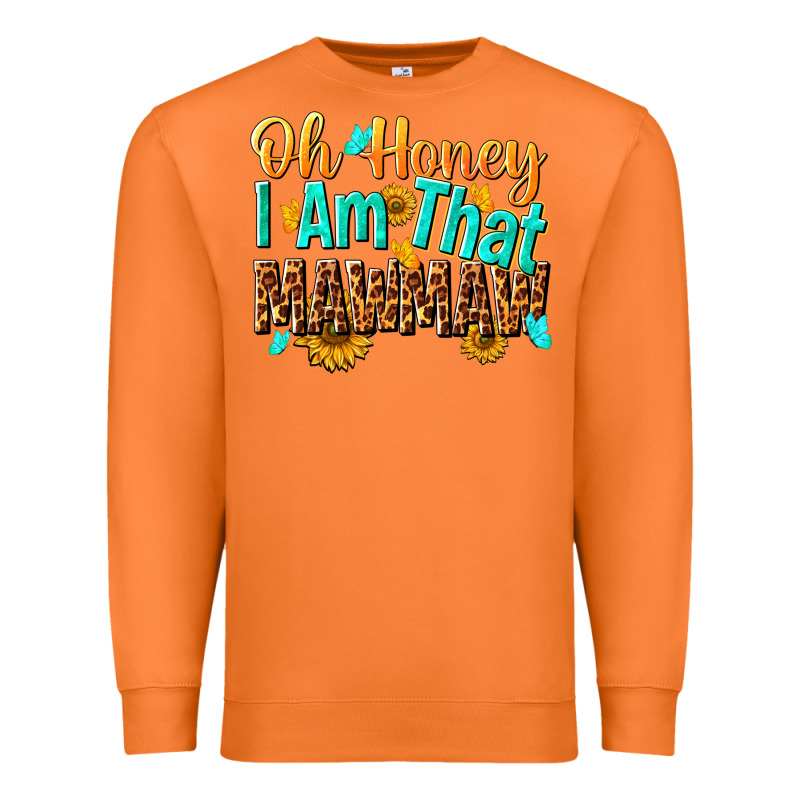 Oh Honey I Am That Mawmaw Nca Premium Sweatshirt by NancyCooperArtShop | Teevron