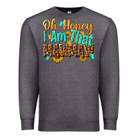 Charcoal Heather oh honey i am that mawmaw nca Premium Sweatshirt - NancyCooperArtShop