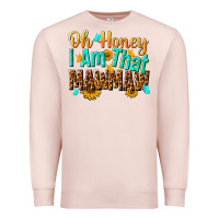 Pale Pink oh honey i am that mawmaw nca Premium Sweatshirt - NancyCooperArtShop