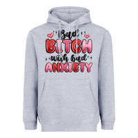 Heather Grey bad bitch with bad anxiety Heavyweight Hoodie - MaliasSmallBusiness