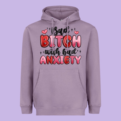 Bad Bitch With Bad Anxiety Heavyweight Hoodie Designed By Maliassmallbusiness