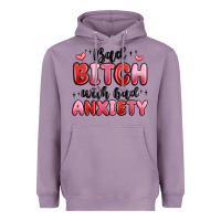Lavender bad bitch with bad anxiety Heavyweight Hoodie - MaliasSmallBusiness