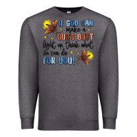 Charcoal Heather if god can make a bugs butt light up Premium Sweatshirt - MaliasSmallBusiness