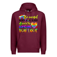 Burgundy be careful who you hate it could be someone you Premium Hoodie - LillyAllenDesigns