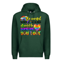 Sports Green be careful who you hate it could be someone you Premium Hoodie - LillyAllenDesigns