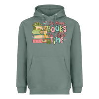 Sage so many books so little time Heavyweight Hoodie - MaliasSmallBusiness