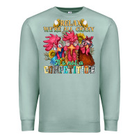 Seafoam relax were all crazy its not a competition nca Premium Sweatshirt - NancyCooperArtShop