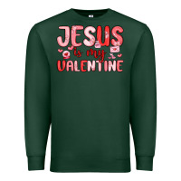 Sports Green jesus is my valentine Premium Sweatshirt - MaliasSmallBusiness