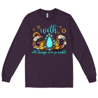 Plum with god all things are possible matthew 19 26 Long Sleeve Tee - JahusDesignShop