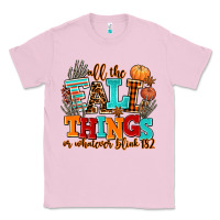 Bubblegum Pink all the fall thıngs or whatever Classic Tee - AdoDesignShop