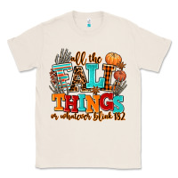 Natural all the fall thıngs or whatever Classic Tee - AdoDesignShop