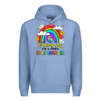 Colony Blue if being gay was a choice i'd be gayer lol Premium Hoodie - LillyAllenDesigns