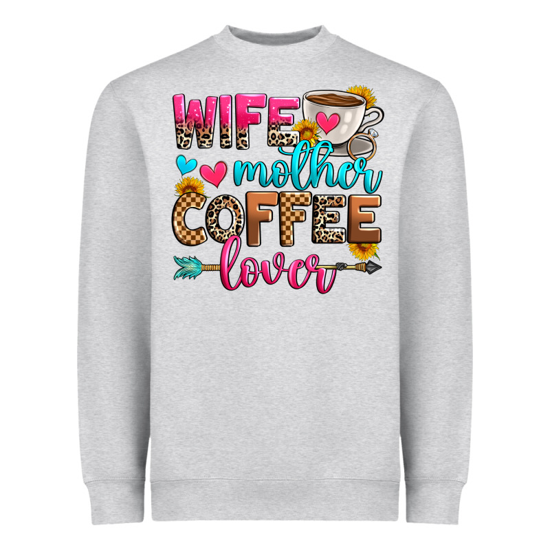 Wife Mother Coffee Lover Heavyweight Sweatshirt by Zillion Design Studio | Teevron