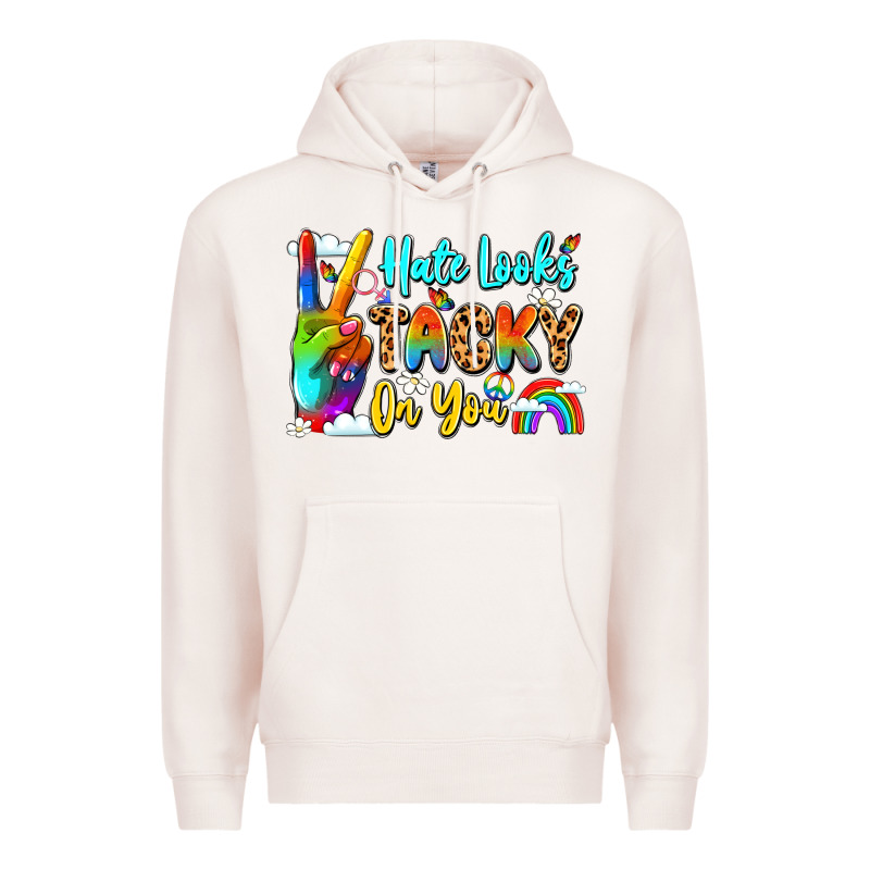 Hate Looks Tacky On You Premium Hoodie by LillyAllenDesigns | Teevron