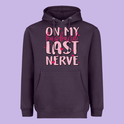 On My Husband Last Nerve Heavyweight Hoodie Designed By Maliassmallbusiness