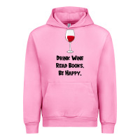 Fuchsia Pink drink wine, read books, be happy Urban Hoodie - Bettercallsaul