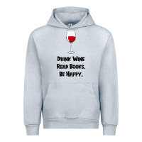 Heather Grey drink wine, read books, be happy Urban Hoodie - Bettercallsaul