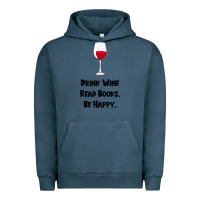 Pigment Midnight Navy drink wine, read books, be happy Urban Hoodie - Bettercallsaul
