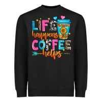 Black life happens coffee helps Heavyweight Sweatshirt - Zillion Design Studio